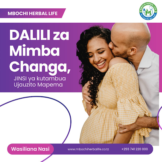 DALILI ZA MIMBA CHANGA | Elimu Muhimu kwa Kila Mwanamke